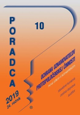 Poradca 10/2019 - Ochrana oznamovateľov protispoločenskej činnosti – Nový zákon s komentárom (e-kniha)