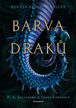Barva draků - Robert Anthony Salvatore