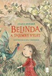 Belinda a tajemný výlet - Jolka Krásná