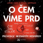 O čem víme prd – Průvodce neznámým vesmírem - Jorge Cham