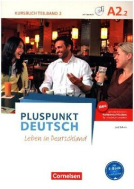 Pluspunkt Deutsch - Leben in Deutschland - Allgemeine Ausgabe - A2: Teilband 2. Tl.2. Kursbuch