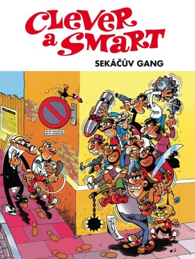 Clever a Smart: Sekáčův gang - Ibánez, Francisco