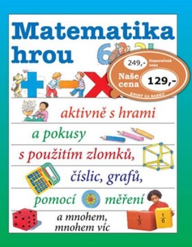 Matematika hrou - autorů kolektiv