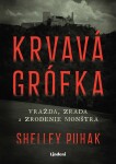 Krvavá grófka - Shelley Puhak