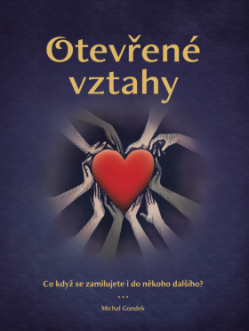 Otevřené vztahy - Gondek Michal, Lucie Bečková