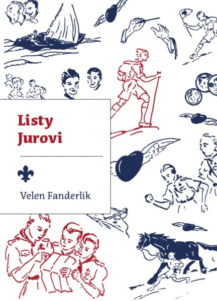 Listy Jurovi - Velen Fanderlik