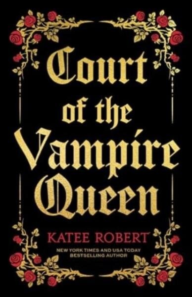 Court of the Vampire Queen (Collector´s Edition) - Katee Robert