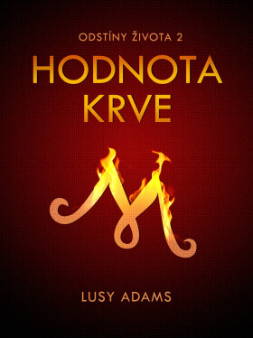 Hodnota krve - Lusy Adams