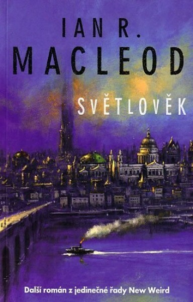 Světlověk - Ian R. MacLeod