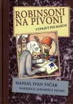 Robinsoni na Pivoni Ivan Vičar