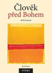 Člověk před Bohem - Petr Gallus