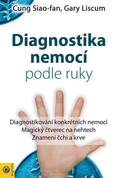 Diagnostika nemocí podle ruky - Gary Liscum