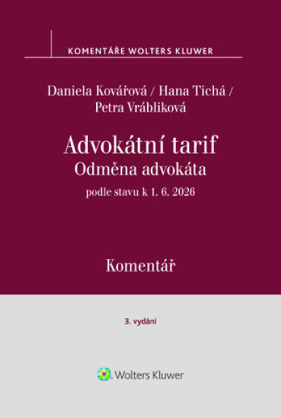 Advokátní tarif odměna advokáta - Komentář - Daniela Kovářová
