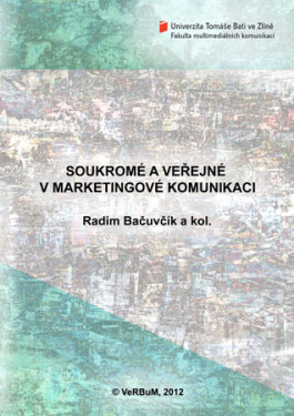 Soukromé a veřejné v marketingové komunikaci - Radim Bačuvčík - e-kniha