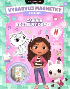 Gábinin kouzelný domek - Vybarvuj magnetky