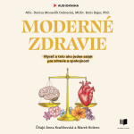 Moderné zdravie - Boris Bajer, Denisa Moravčík Debrecká - audiokniha