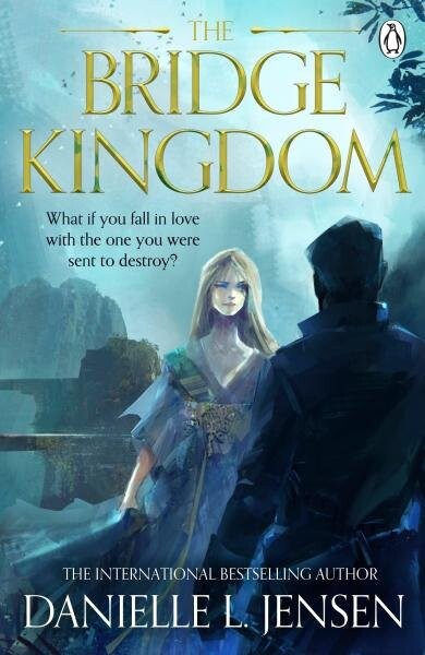 The Bridge Kingdom, 1. vydání - Danielle L. Jensen