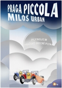 Praga Piccola - Miloš Urban