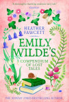 Emily Wilde´s Compendium of Lost Tales - Heather Fawcett
