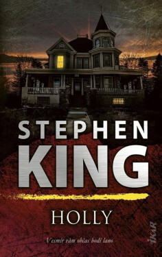 Holly (slovensky) - Stephen King