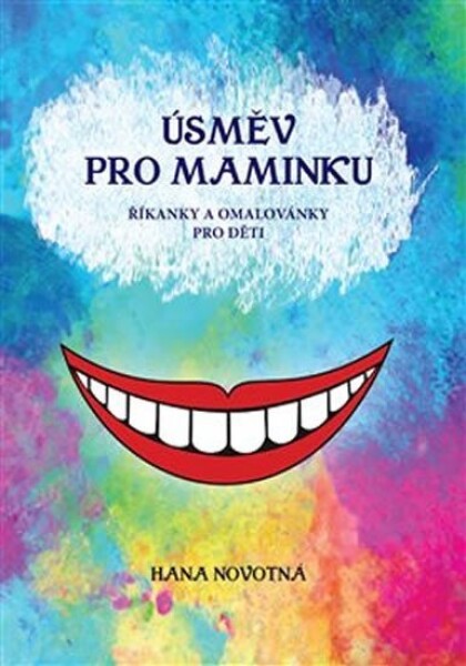 Úsměv pro maminku