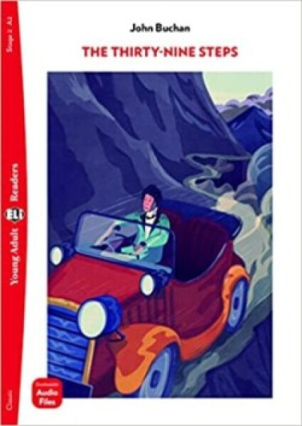 Young Adult ELi Readers Stage 2 (cef A2): The Thirty Nine Steps (Restyled 2022) - Buchan, John