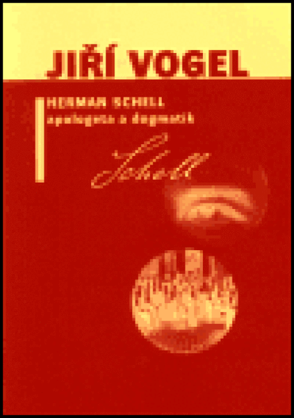 Herman Schell, apologeta dogmatik Jiří Vogel