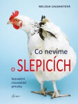 Co nevíme o slepicích - Melissa Caugheyová