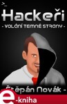 Hackeři - volání temné strany - Štěpán Novák e-kniha