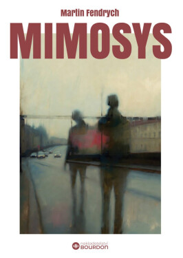 Mimosys - Martin Fendrych