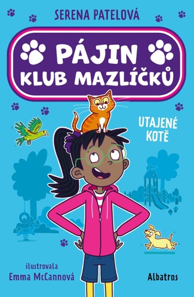 Pájin Klub mazlíčků: Utajené kotě - Serena Patelová