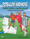 Fotbaloví hrdinové - Kolektiv