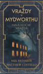 Malá noční vražda - Vraždy v Mydworthu 2 - Matthew Costello