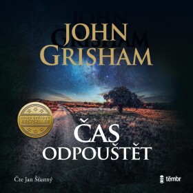 Čas odpouštět Grisham John