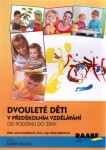 Dvouleté děti předškolním vzdělávání