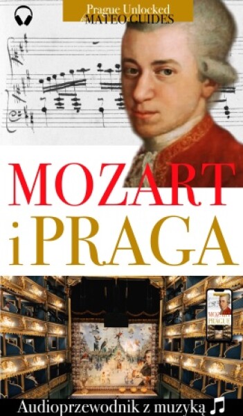 Mozart i Praga - Audiowizualna wycieczka z utworami muzycznymi - Lubor Matěj - e-kniha