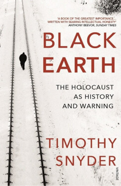 Black Earth, 1. vydání - Timothy Snyder
