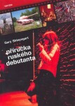 Příručka ruského debutanta Gary Shteyngart