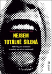 Nejsem totálně šílená - Aktivity pro zvládání hraniční poruchy osobnosti - Debie Corso