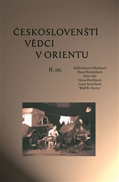 Českoslovenští vědci Orientu Adéla