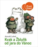 Kvak Žbluňk od jara do Vánoc, Arnold Lobel