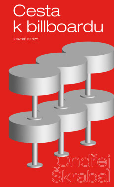 Cesta k billboardu - Ondřej Škrabal