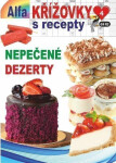 Křížovky recepty 4/2024 Nepečené dezerty