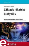 Základy lékařské biofyziky