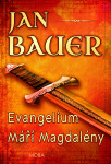 Evangelium Máři Magdalény - Jan Bauer