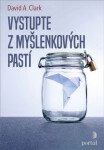 Vystupte myšlenkových pastí David Clark