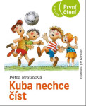 Kuba nechce číst - První čtení - Petra Braunová