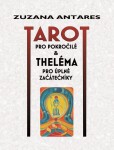 Tarot pro pokročilé Zuzana Antares