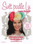 Svět podle LU Lucie Dolejší