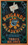 Brigands & Breadknives - Travis Baldree